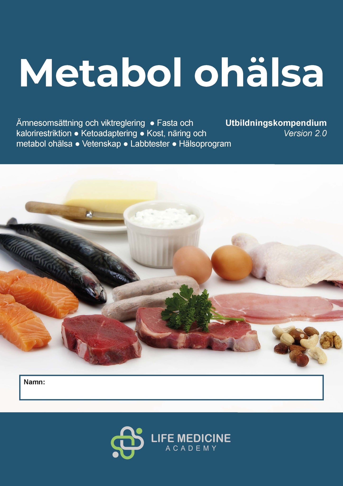 Metabol ohälsa LIFE